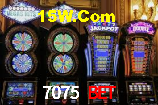 7075 Bet